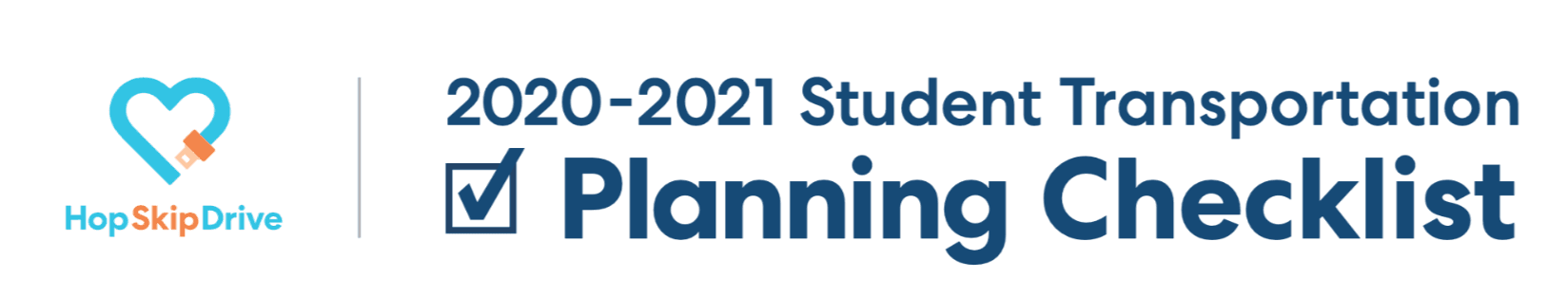HopSkipDrive logo with text '2020-2021 Student Transportation Planning Checklist' and checkbox icon
