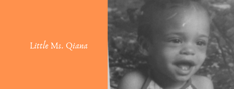 Black and white childhood portrait next to orange panel with italic text reading 'Little Ms. Qiana'