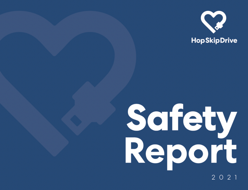 HopSkipDrive's 2021 Safety Report