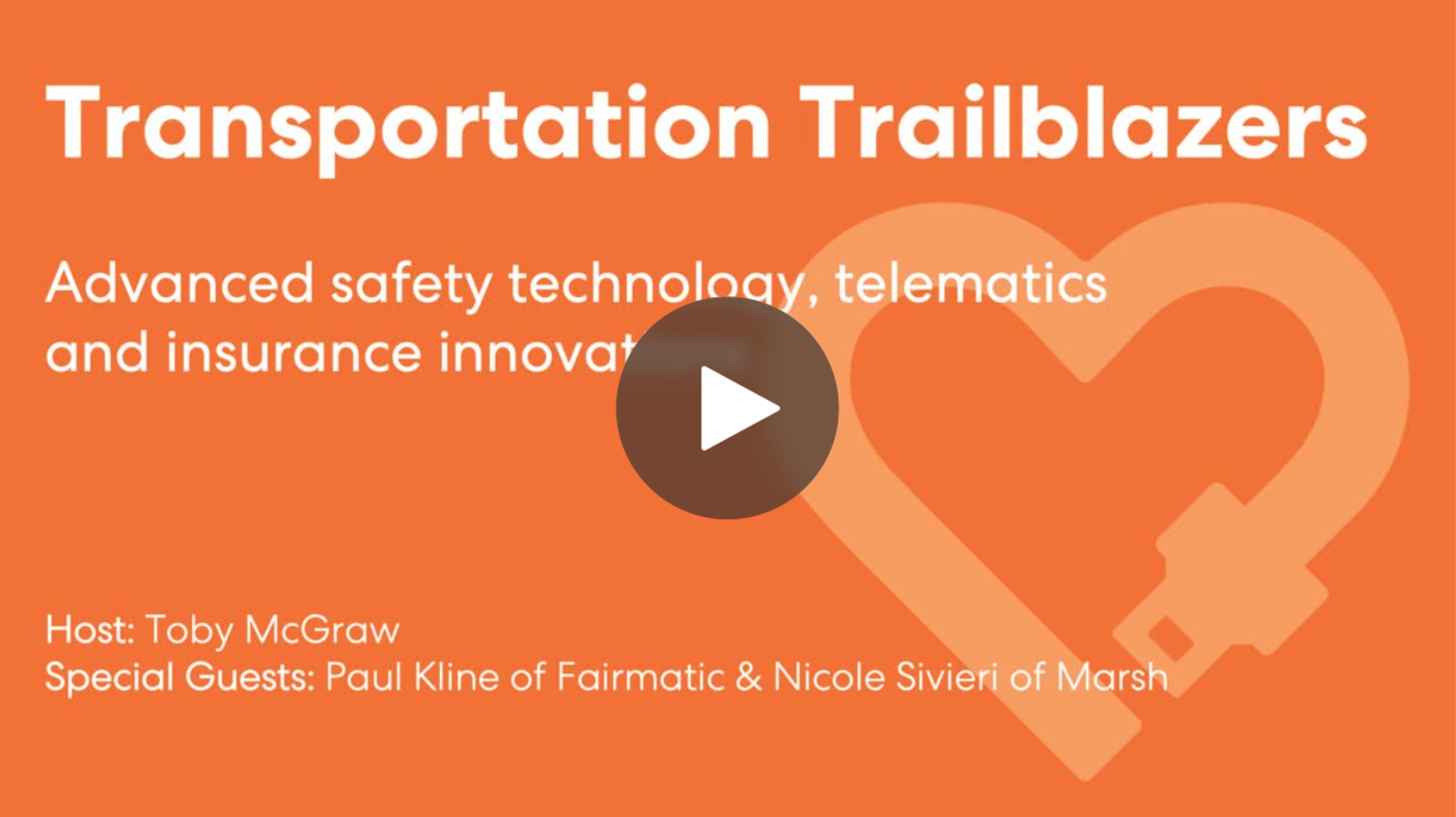 Transportation Trailblazers – Safety, Telematics and Insurance Innovations