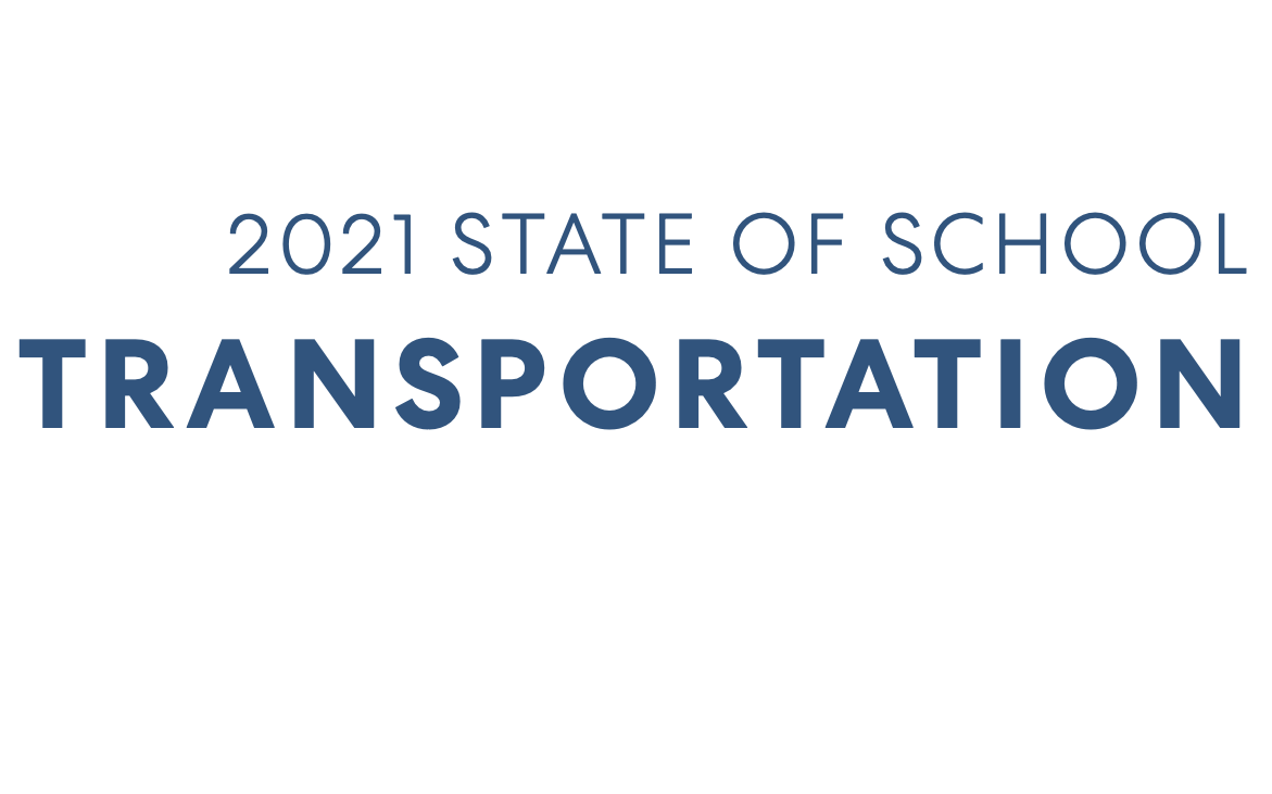 [Report] State of School Transportation 2021
